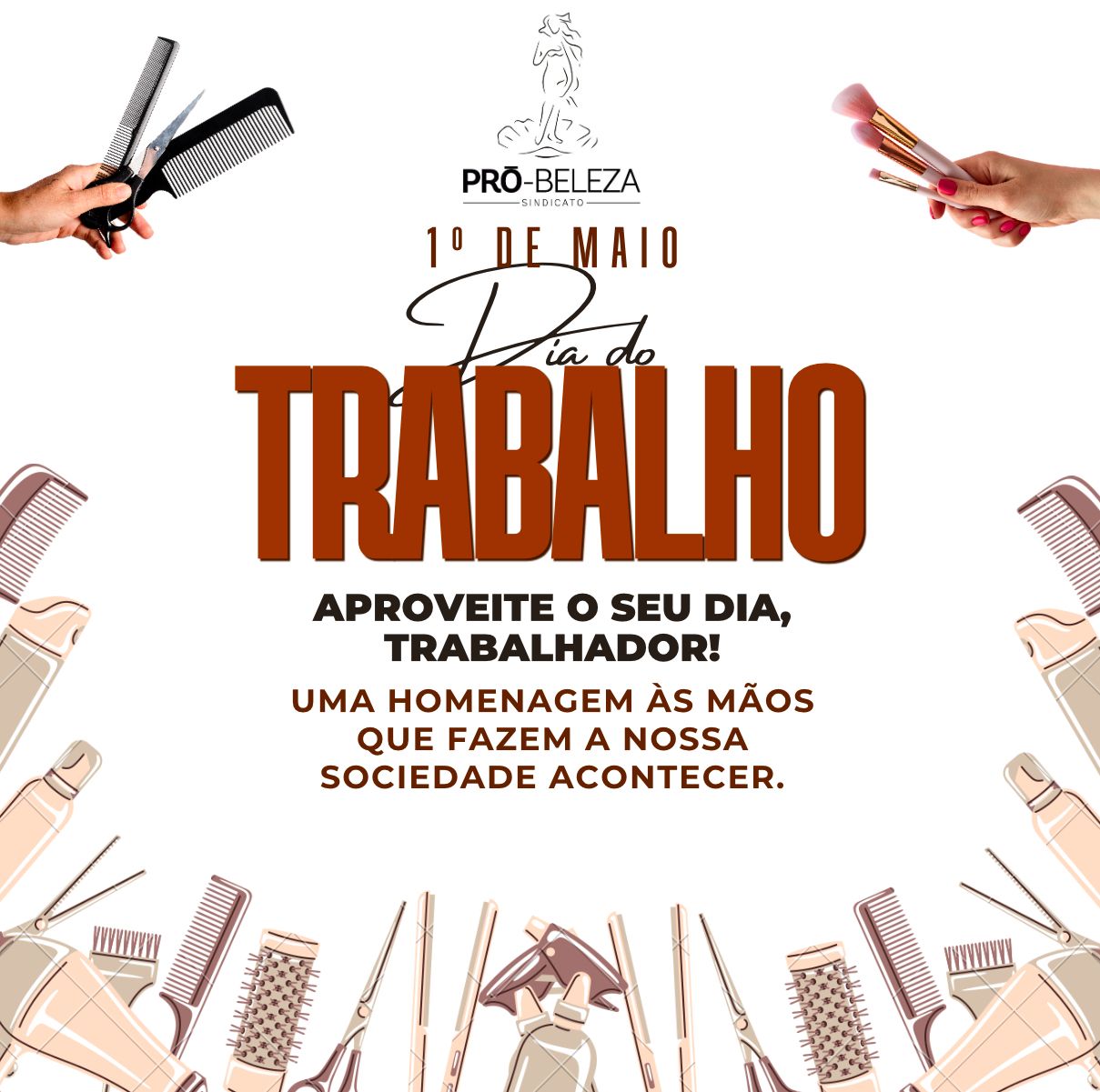 1º de Maio: Sindicato Nacional Pró-Beleza Exalta o Valor dos Profissionais da Beleza no Dia do Trabalhador